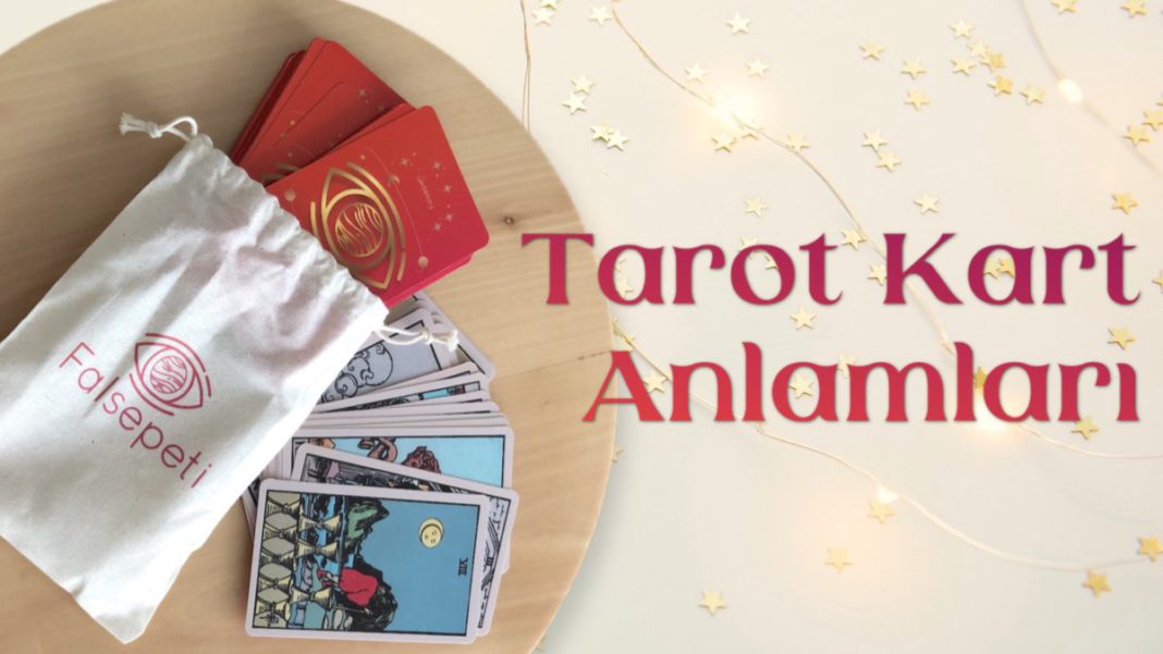 Tarot Kart Anlamlar Fal Sepeti Blog