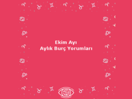 Ekim Ayı Aylık Burç Yorumları
