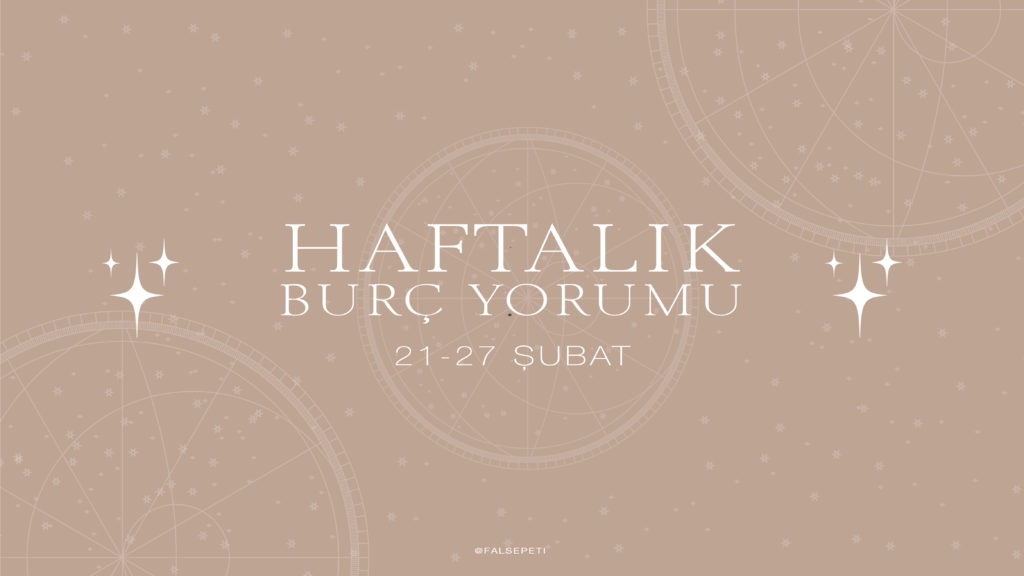 21 şubat haftası