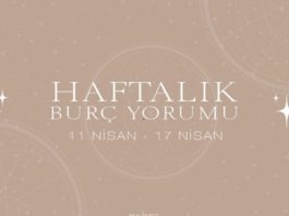 Haftalık Burç Yorumları- 11 Nisan Haftası