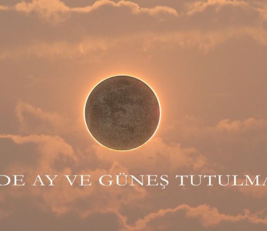 2022 Yılında Yaşanacak Ay ve Güneş Tutulmaları