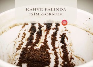Kahve Falında İsim Görmek