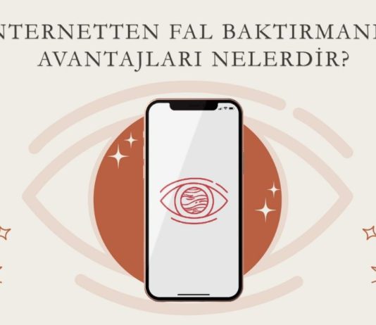 İnternetten Fal Baktırmanın Avantajları Nelerdir? İnternetten Fal Baktırmanın Avantajları Nelerdir?