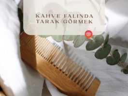 Kahve Falında Tarak Görmek Kahve Falında Tarak Görmek