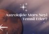 astrolojide-mars-neyi-temsil-eder