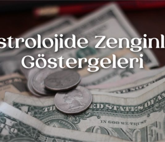 Astrolojide Zenginlik Göstergeleri astrolojide-zenginlik-gostergeleri