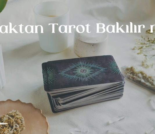 Uzaktan Tarot Falı Bakılır mı? uzaktan-tarot-bakilir-mi
