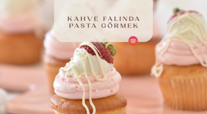 kahve-falinda-pasta-gormek