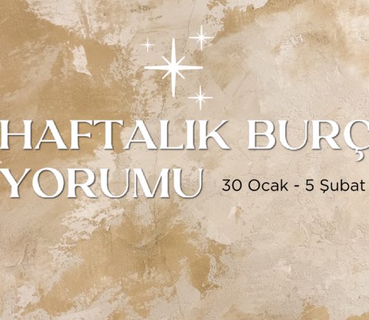 haftalik-burc-yorumlari-30-ocak-haftasi
