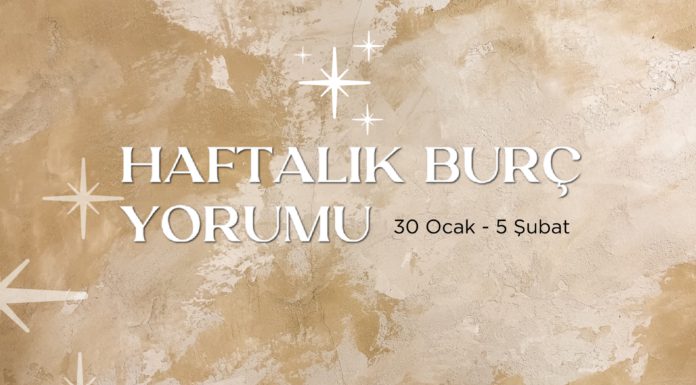 haftalik-burc-yorumlari-30-ocak-haftasi