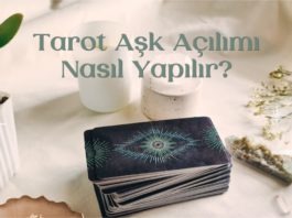 tarot-ask-acilimi-nasil-yapilir