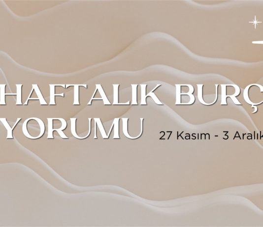 haftalik-burc-yorumlari-27-kasim-haftasi