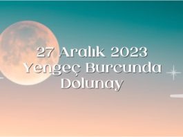 27-aralik-yengec-burcunda-dolunay