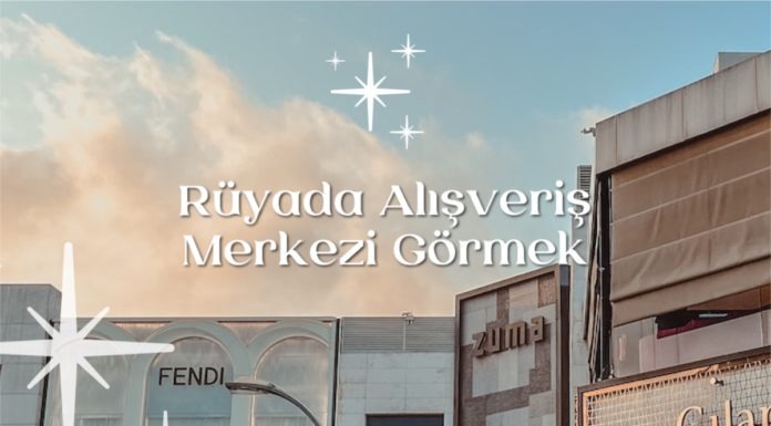 rüyada-alışveriş-merkezi-görmek