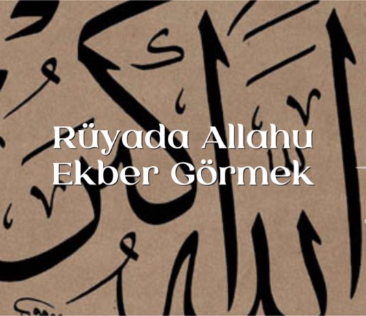 ruyada-allahu-ekber-gormek