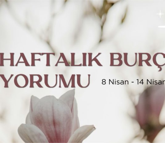 haftalik-burc-yorumlari-8-nisan-haftasi