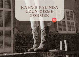 kahve-falinda-uzun-cizme-gormek