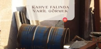 kahve-falinda-varil-gormek