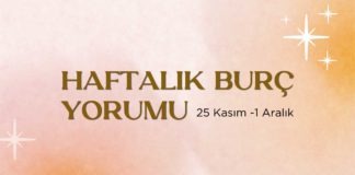 25-kasim-haftasi-haftalik-burc-yorumlari