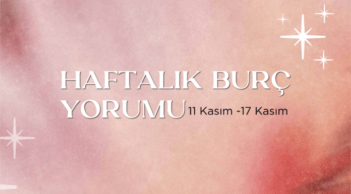 haftalik-burc-yorumlari-11-kasim-haftasi