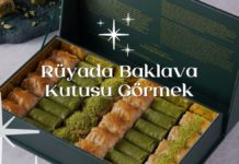 Rüyada Baklava Kutusu Görmek