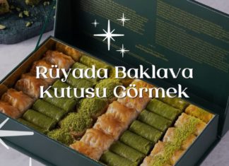 Rüyada Baklava Kutusu Görmek