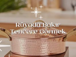 Rüyada bakır tencere görmek