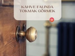 kahve-falinda-tokmak-gormek