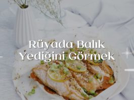 ruyada-balik-yedigini-gormek