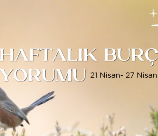 haftalik-burc-yorumu-21-nisan-haftasi