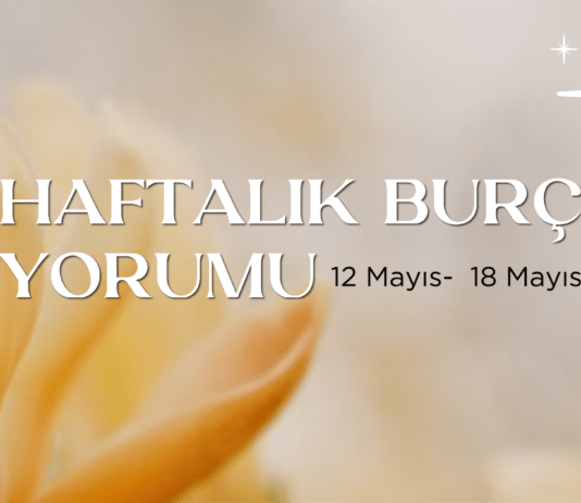 haftalik-burc-yorumu-12-mayis-haftasi