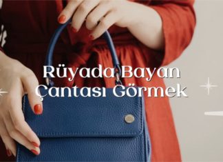 ruyada-bayan-cantasi-gormek