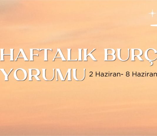 haftalik-burc-yorumu-2-haziran-haftasi