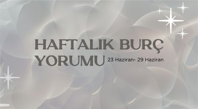 haftalik-burc-yorumu-23-haziran-haftasi