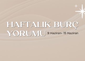 haftalik-burc-yorumu-9-haziran-haftasi
