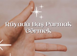 ruyada-bas-parmak-gormek