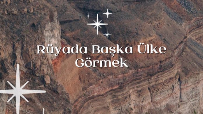 ruyada-baska-ulke-gormek